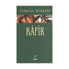 KAFIR - TEHMINA DURRANI (ISBN:9786053710097)
