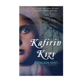 KAFIRIN KIZI - KATHLEEN KENT
