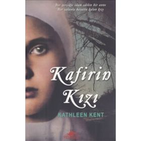 KAFIRIN KIZI - KATHLEEN KENT
