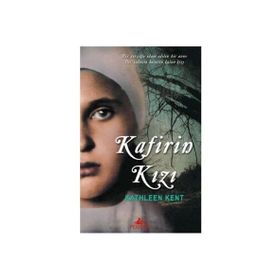 KAFIRIN KIZI - KATHLEEN KENT