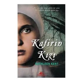 KAFIRIN KIZI - KATHLEEN KENT