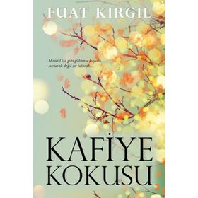 Kafiye Kokusu - Fuat Kırgıl