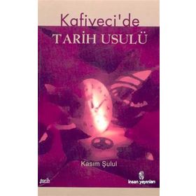 KAFIYECI'DE TARIH USULÜ - KASIM ŞULUL