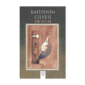 Kafiyenin Cilvesi - Can Ceylan