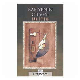 Kafiyenin Cilvesi - Can Ceylan