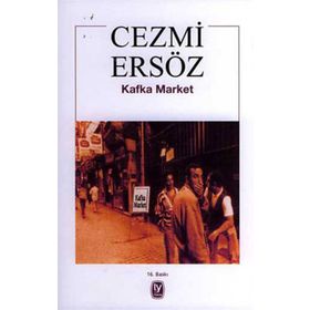 KAFKA MARKET - CEZMI ERSÖZ