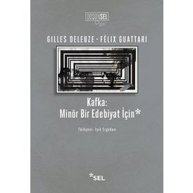 Kafka: Minör Bir Edebiyat İçin - Felix Guattari