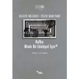 Kafka: Minör Bir Edebiyat İçin - Felix Guattari