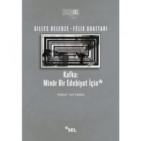 Kafka: Minör Bir Edebiyat İçin - Felix Guattari