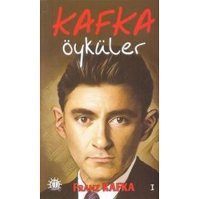 Kafka Öyküler 1 - Franz Kafka