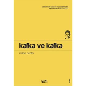 Kafka ve Kafka - Milan Richter