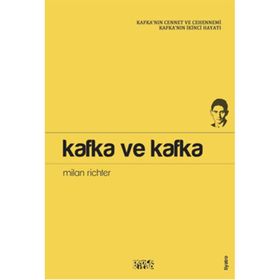 Kafka ve Kafka - Milan Richter