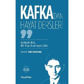 Kafka’dan Hayat Dersleri - Özgün Ozan Karadağ
