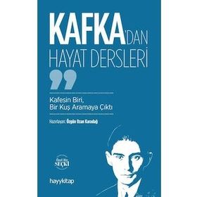 Kafka’dan Hayat Dersleri - Özgün Ozan Karadağ