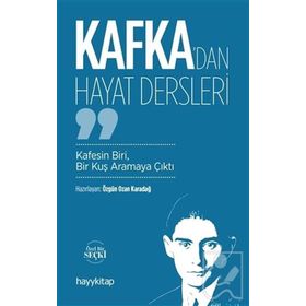 Kafka’dan Hayat Dersleri - Özgün Ozan Karadağ