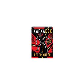 Kafkaesk - Peter Kuper