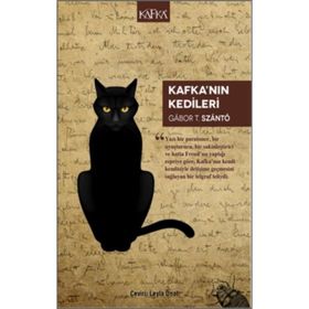 Kafka’nın Kedileri Gabor T. Szanto