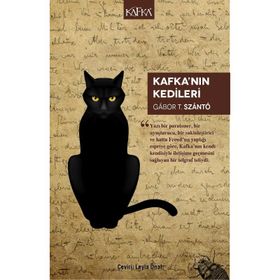 Kafka’nın Kedileri Gabor T. Szanto