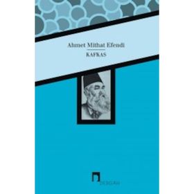 Kafkas - Ahmet Mithat Efendi