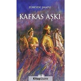 Kafkas Aşkı - Zübeyde Şhapli