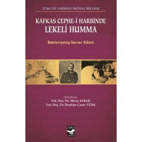 Kafkas Cephe-i Harbinde Lekeli Humma - Server Kamil