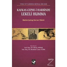 Kafkas Cephe-i Harbinde Lekeli Humma - Server Kamil