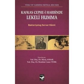 Kafkas Cephe-i Harbinde Lekeli Humma - Server Kamil