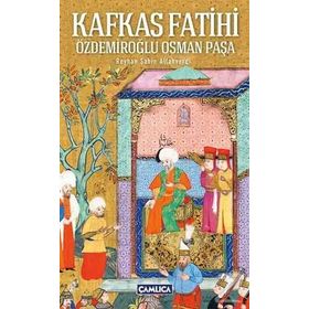 Kafkas Fatihi - Reyhan Şahin Allahverdi