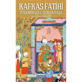Kafkas Fatihi - Reyhan Şahin Allahverdi