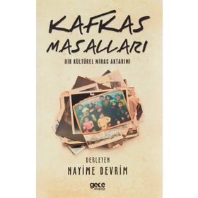 Kafkas Masalları - Nayime Devrim