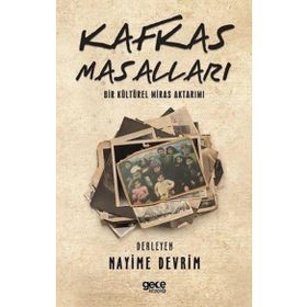 Kafkas Masalları - Nayime Devrim