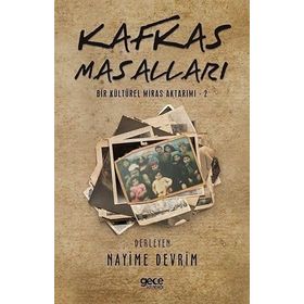 Kafkas Masalları - Nayime Devrim
