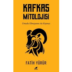 Kafkas Mitolojisi - Fatih Yürür