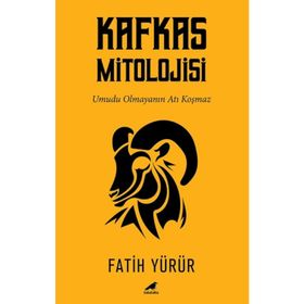 Kafkas Mitolojisi - Fatih Yürür