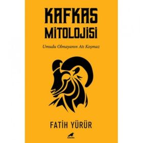 Kafkas Mitolojisi - Fatih Yürür