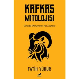 Kafkas Mitolojisi - Fatih Yürür