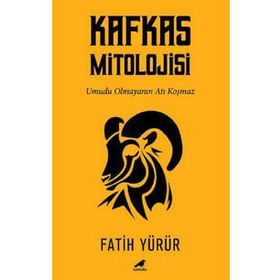 Kafkas Mitolojisi - Fatih Yürür