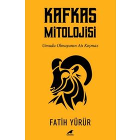 Kafkas Mitolojisi - Fatih Yürür