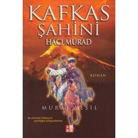 KAFKAS ŞAHINI HACI MURAD - MURAT YEŞIL