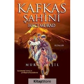 KAFKAS ŞAHINI HACI MURAD - MURAT YEŞIL