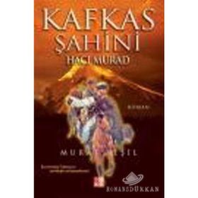KAFKAS ŞAHINI HACI MURAD - MURAT YEŞIL