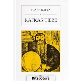 Kafkas Tiere - Franz Kafka