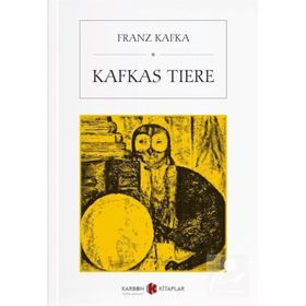 Kafkas Tiere - Franz Kafka