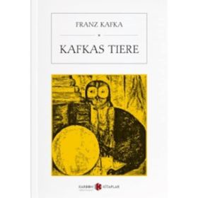 Kafkas Tiere - Franz Kafka