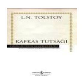 Kafkas Tutsağı - Hasan Ali Yücel Klasikleri