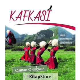Kafkasi - Osman Onuktav