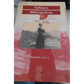 KAFKASYA BİBLİYOGRAFYASI - SEFER E. BERZEG