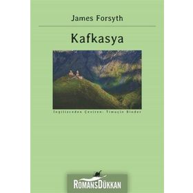 Kafkasya - James Forsyth