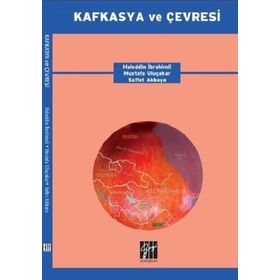 Kafkasya ve Çevresi Cilti - Kolektif