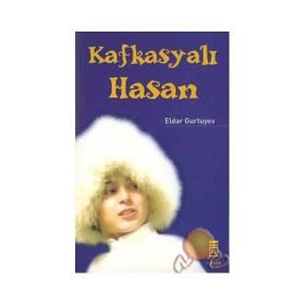 KAFKASYALI HASAN - ELDAR GURTUYEV